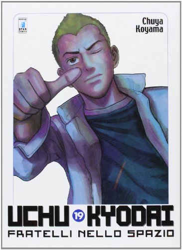 Uchu Kyodai. Fratelli nello spazio by Chuya Koyama Goodreads