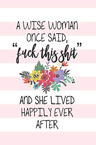 Funny Feminist Mug – 'A Wise Woman Once Said F*ck This Shit' 11 Oz Ceramic Coffee Mug, White