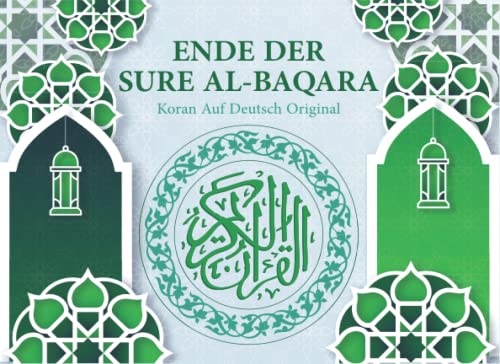 koran auf deutsch original: Ende der Sure Al-Baqara | koran deutsche