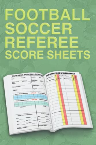 Football Soccer Referee Score Sheets: Referee's Football Score Card ...