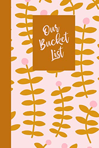 Our Bucket List: Notebook with Scandi Floral Cover Design in Mustard
