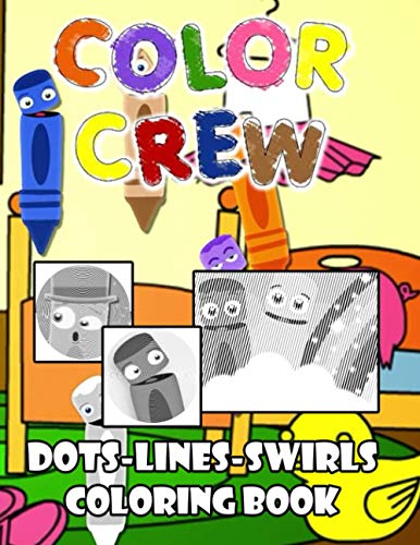 Color Crew Dots Lines Swirls Coloring Book: Adult Activity Swirls-Dots