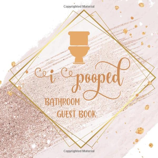 I Pooped Bathroom Guest Book Funny Gag Gift Keepsake Guest Sign In with Space For Notes by