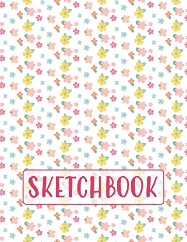 Sketch Book: Sketch Book for Kids Ages 4-8 120 Blank Paper to Practice ...