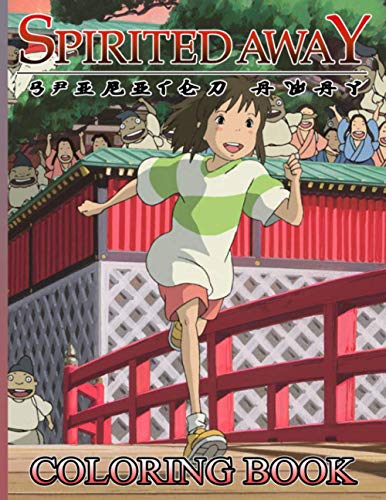 Spirited Away Coloring Book: Anxiety Spirited Away Coloring Books For