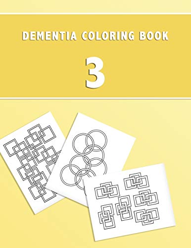 Dementia Coloring Book 3: 3rd Edition Dementia & Alzheimers Colouring