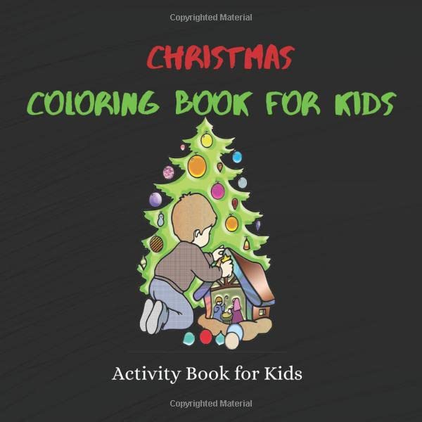 Christmas Coloring Book For Kids 90 pages of coloring, Count Down To