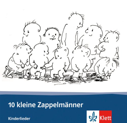 10 Kleine Zappelmanner: Audio-CD MIT Liedern by Rotraud Cros | Goodreads