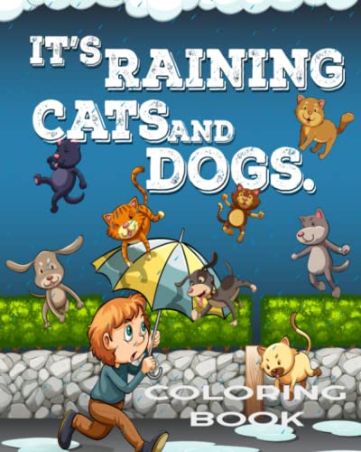 Its Raining Cats and Dogs: Coloring Book by Alfred L. Gaither | Goodreads