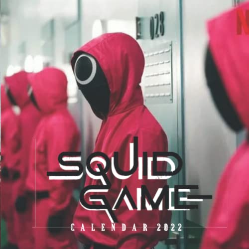 SQUID GAME OFFICIAL CALENDAR 2022 ENJOY BEAUTIFUL AND SIMPLE DESIGN