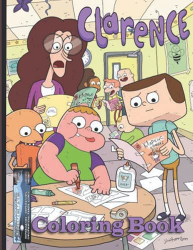 Clarence Coloring Book: GIANT Great Pages with Premium Quality Images ...