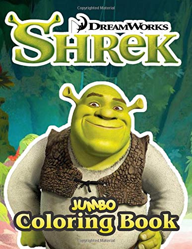 Shrek Coloring Book: Amazing Coloring Book For Kids and Adults by HP