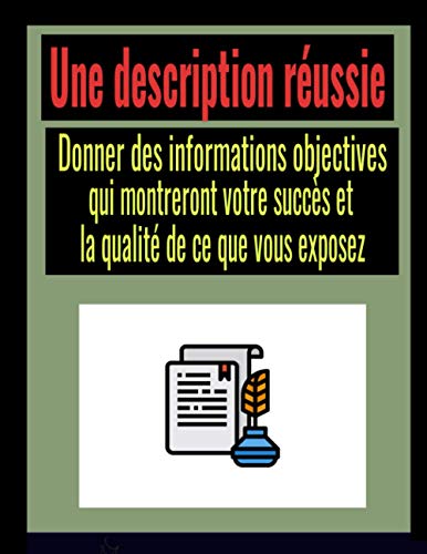 Une description réussie: Donner des informations objectives qui ...
