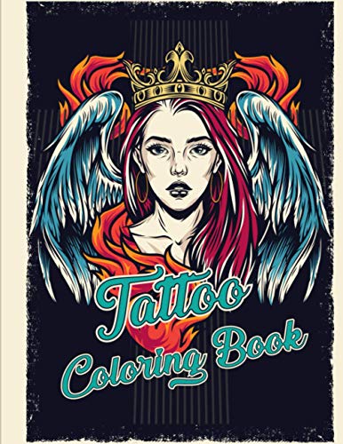 Tattoo Coloring Book: Adult Tattoo Coloring Book, Beautiful Modern ...