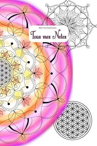 Tous mes notes: Carnet, A5, couverture souple avec mandala et fleur de ...