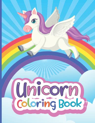 unicorn coloring book for kids 4-8 years old: A children’s coloring ...