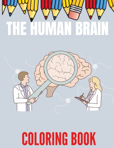 The Human Brain Coloring Book by zouhra zouhri | Goodreads