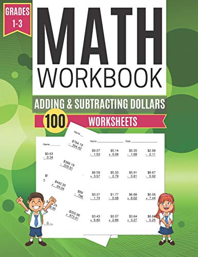 Math Workbook ADDING & SUBTRACTING DOLLARS 100 Worksheets Grades 1-3 by ...