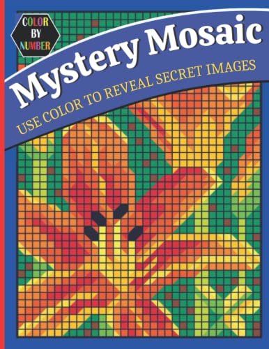 Mystery Mosaic Color by Number Use Color to Reveal Secret Images ...