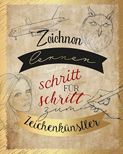 Zeichnen lernen Erwachsene: Schritt für Schritt Anleitung - Ein