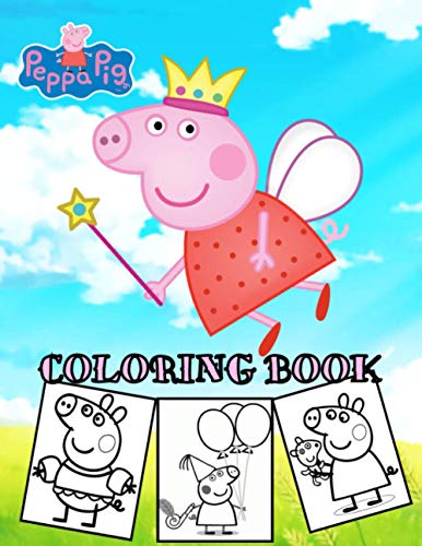 peppa pig coloring book: My First Coloring Book With Perfect Images For ...