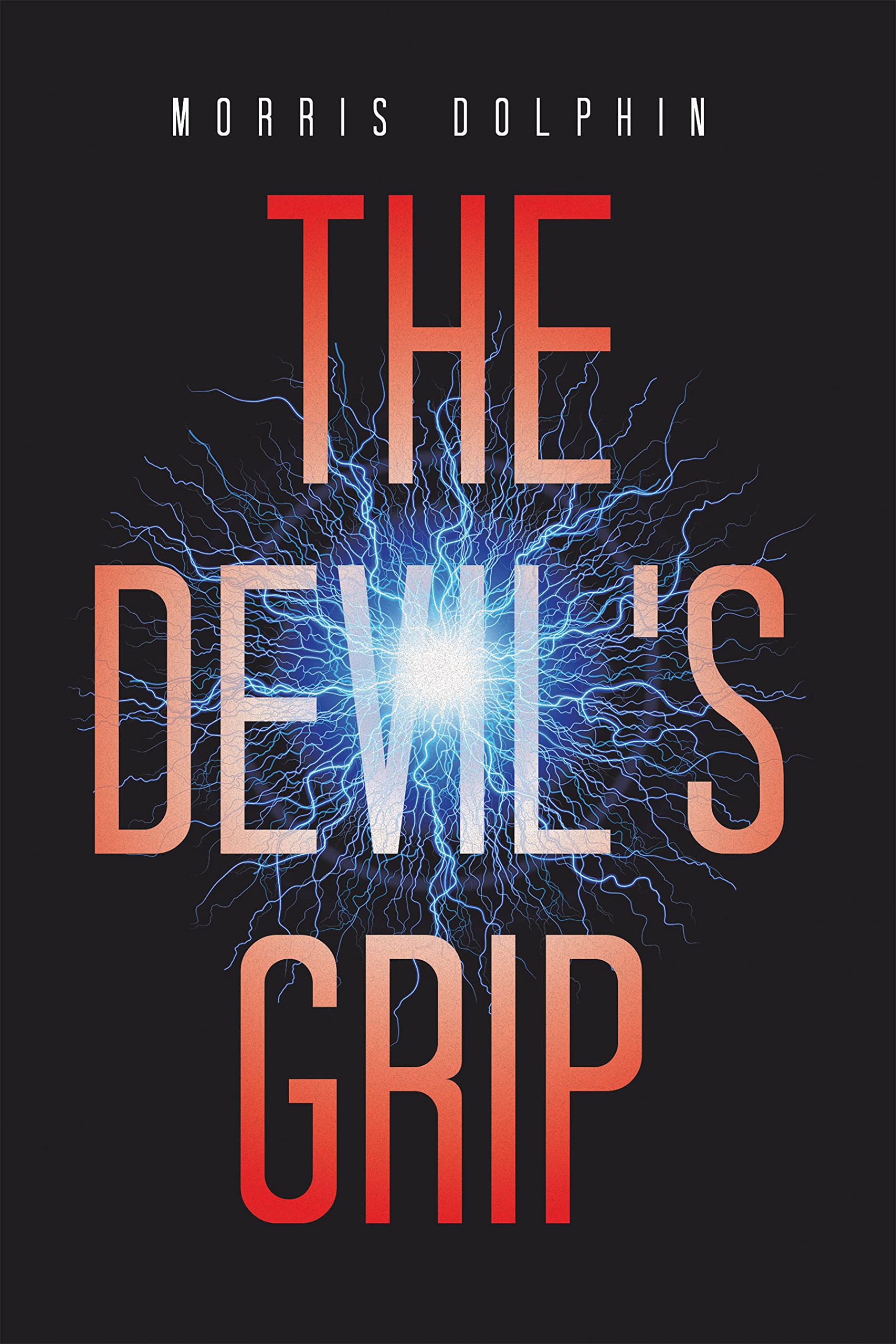 The Devil’s Grip by Morris Dolphin Goodreads