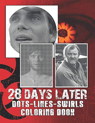 28 Days Later Dots Lines Swirls Coloring Book: Excellent Activity