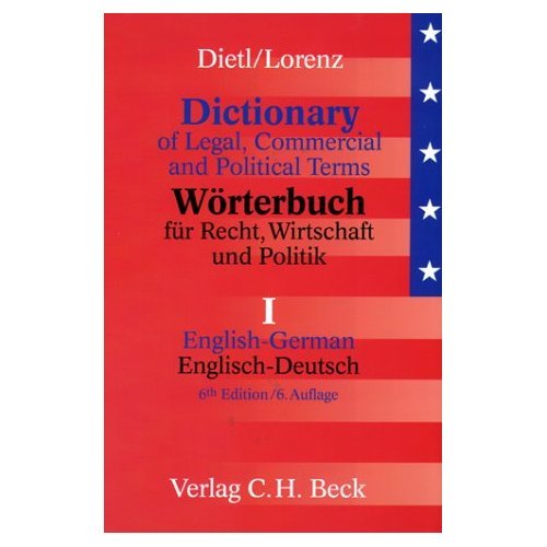 English to German and German to English Dictionary of Law, Business and