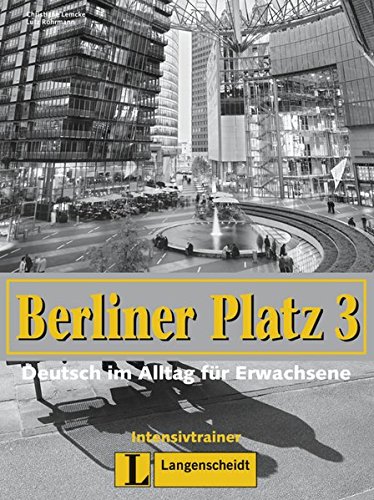 Berliner Platz: Intensivtrainer 3 (German Edition) by unknown author | Goodreads