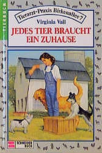 Tierarztpraxis Birkenallee 7, Bd.6, Jedes Tier braucht ein Zuhause by ...
