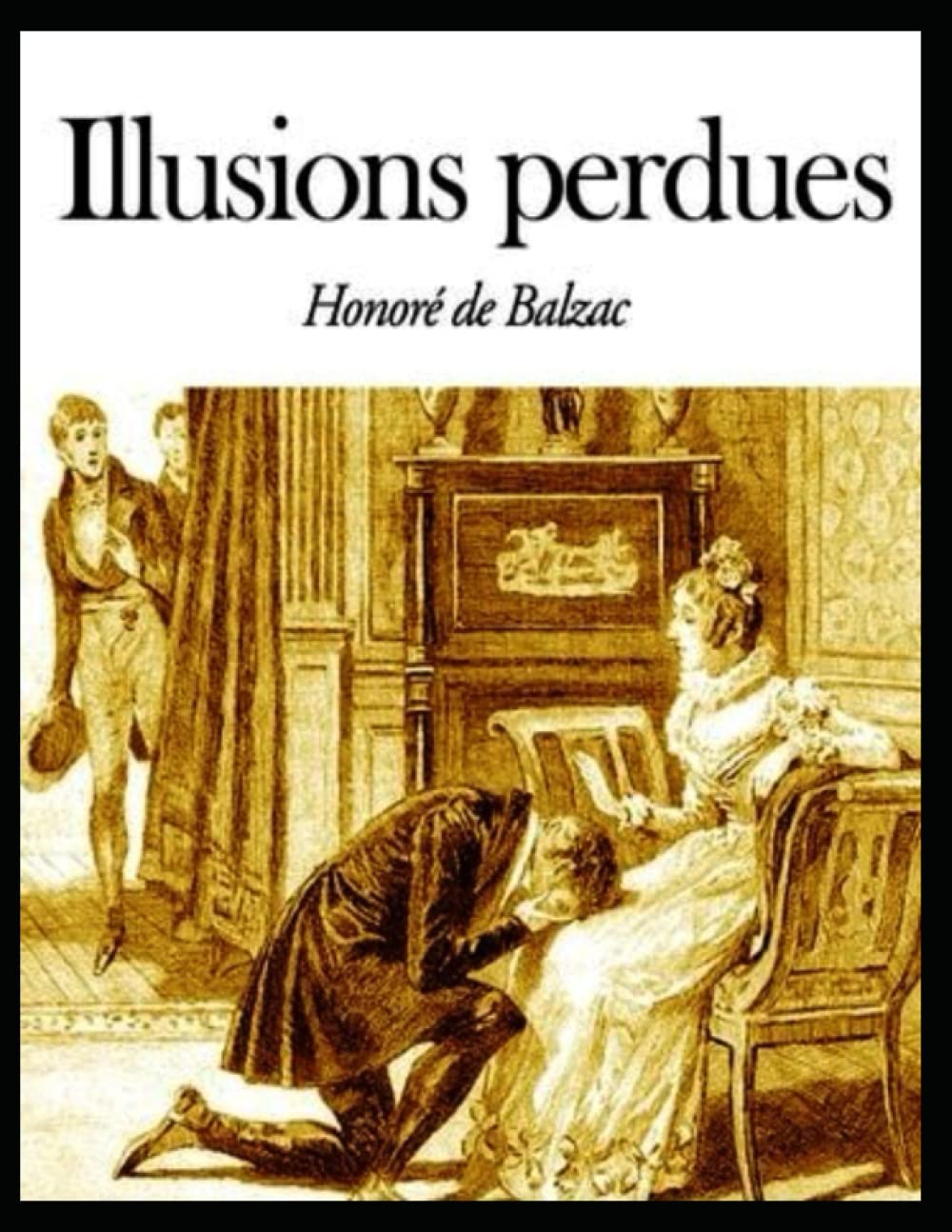 Illusions Perdues by Honoré de Balzac Goodreads