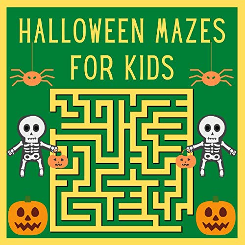 HALLOWEEN MAZES FOR KIDS Maze Activity Book 46, 68 Workbook for