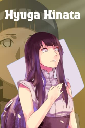 Hinata Hyuga Notebook: Hinata Hyuga Notebook Journal Gift,120 Lined