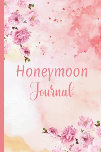 Honeymoon Journal: Honeymoon Notebook Journal for Budget Planning and