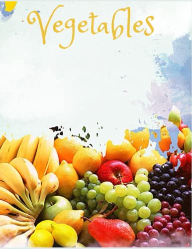 Vegetables coloring book: Coloring book for kids and adults by Ana
