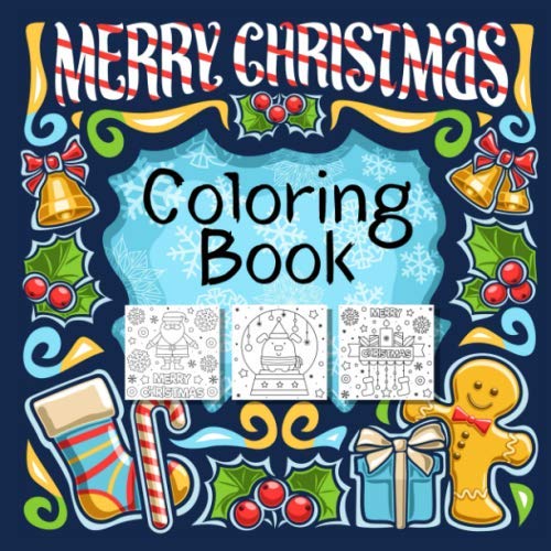 Merry Christmas Coloring Book: Cute Holiday Coloring Pages | Toddlers ...