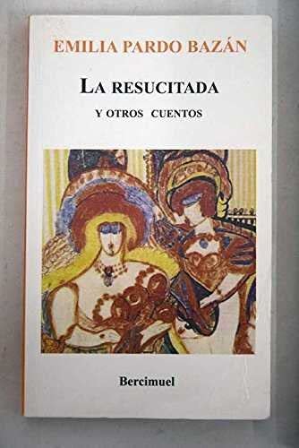 La resucitada y otros cuentos book cover