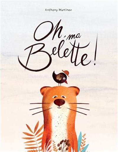 Oh, ma belle belette!
