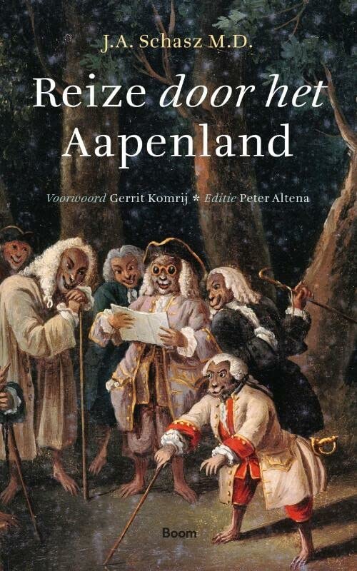 Reize door het Aapenland: Voorwoord Gerrit Komrij, editie Peter Altena