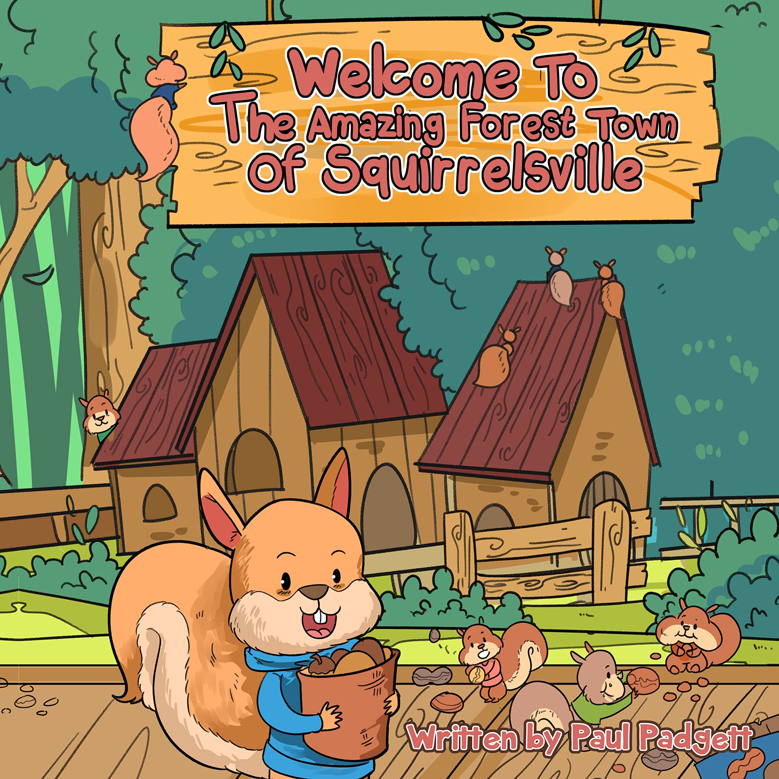 Welcome To The Amazing Forest Town Of Squirrelsville
