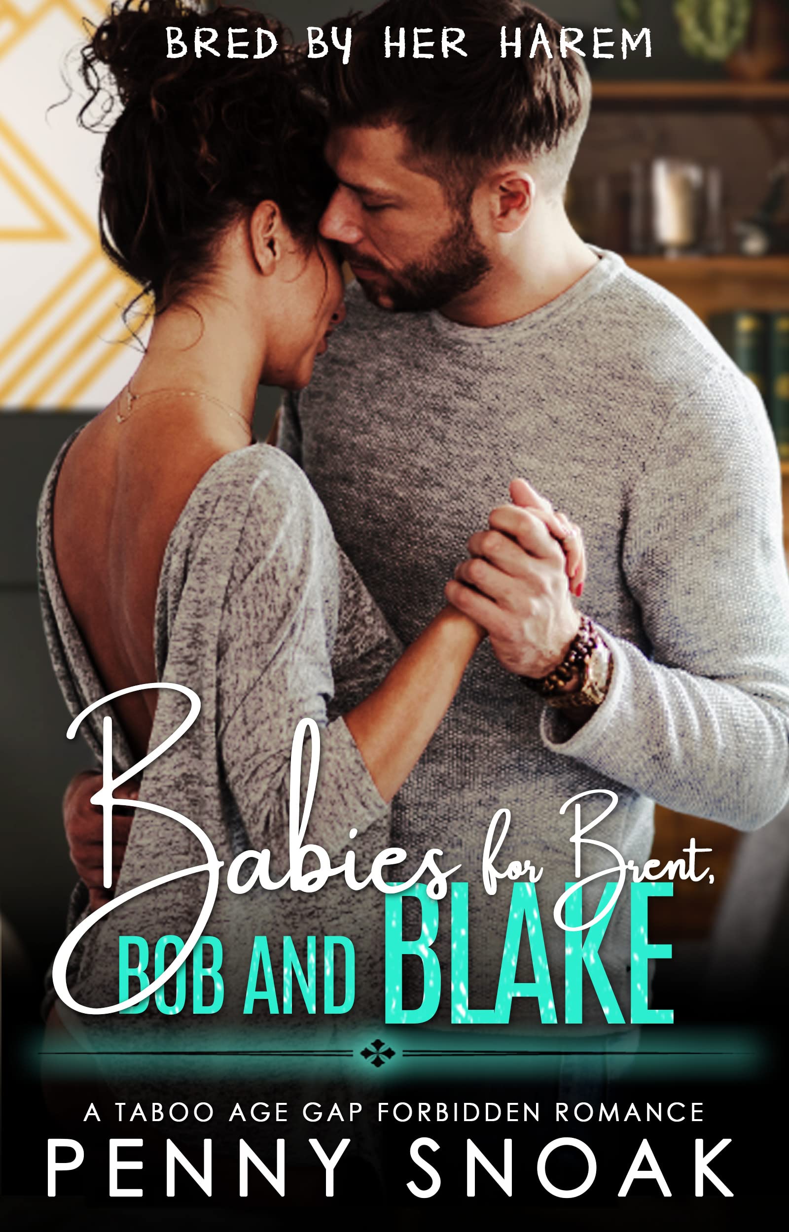 Babies for Brent, Bob, and Blake