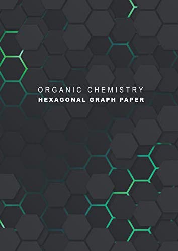 Organic Chemistry Hexagonal Graph Paper: Chemistry journal | with ...
