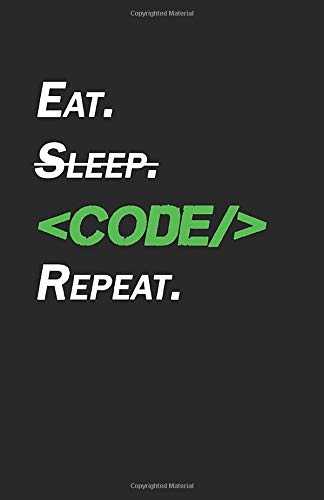 Eat Sleep Code: Coding Notebook Journal | 120 pages (5.5"x8.5") of ...