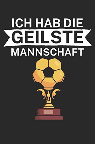 Ich hab die geilste Mannschaft: Taktik Planer für Fußballtrainer mit 
