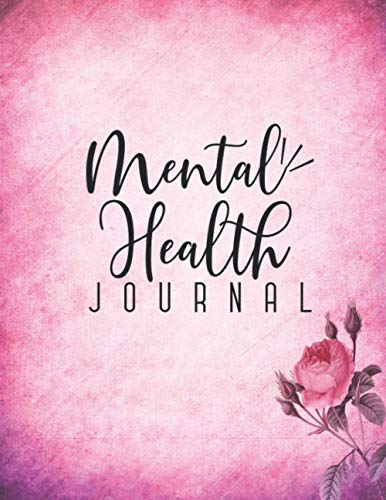 Mental Health Journal: Track Your Mental Health Best Practice to