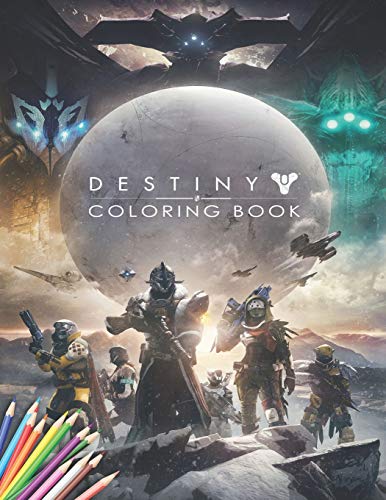 Destiny Coloring Book: Destiny Coloring Book : A Great Coloring Book ...