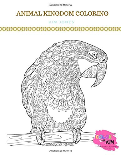 ANIMAL KINGDOM COLORING: Animals and Birds - 2 Adult Coloring Books in ...