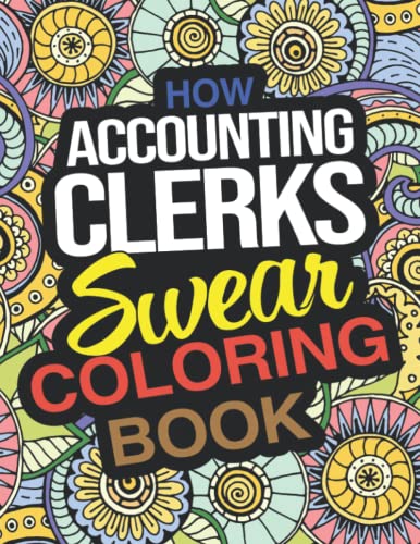 How Accounting Clerks Swear Coloring Book: A Funny Holiday Christmas ...