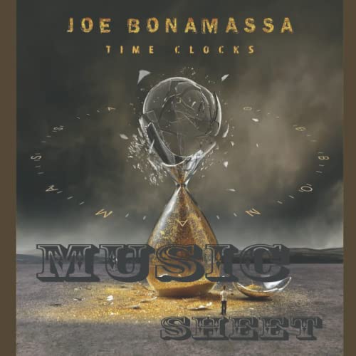 Joe Bonamassa Time Clocks MUSIC SHEET /120 PAGES SQUARE/ 8.5"X8.5"IN