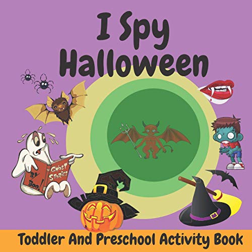 I Spy Halloween Toddler And Preschool Activity Book: Funny Coloring And